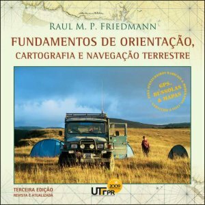 Livro Fundamentos de Orientao, Cartografia e Navegao Terrestre